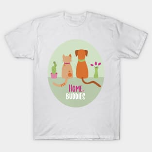 Home Buddies T-Shirt